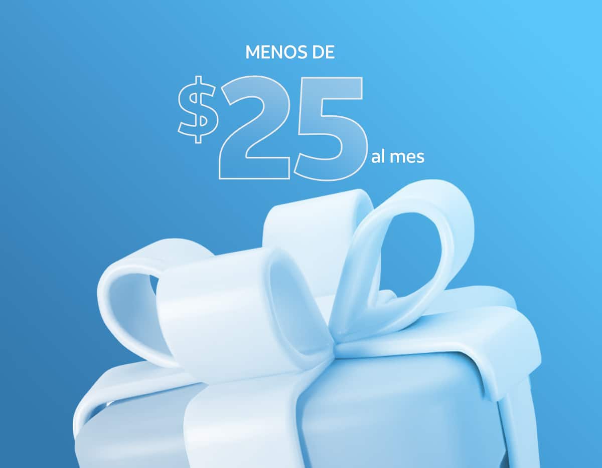 Menos de $25 al mes